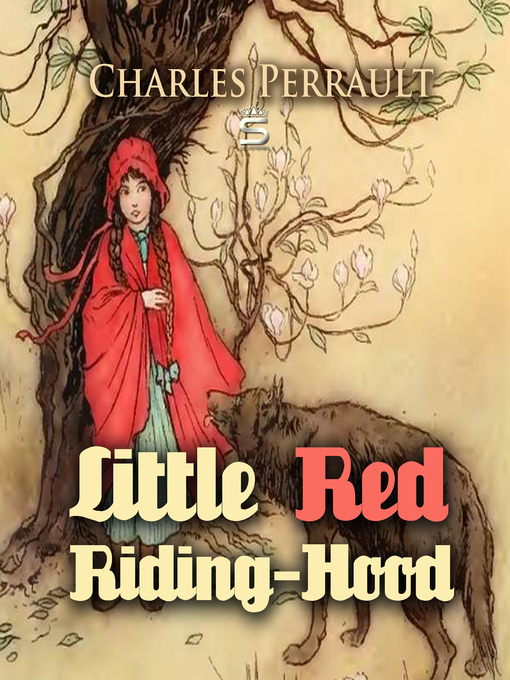 Title details for Little Red Riding-Hood by Charles Perrault - Available